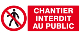 Panneau de chantier interdit au public